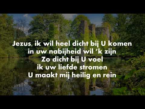 Opwekking met tekst 502 Jezus ik wil heel dicht