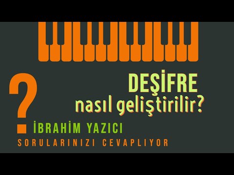 Deşifre nasıl gelişir?
