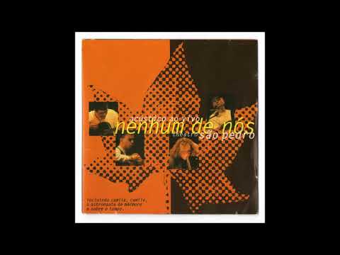 Nenhum de Nós - Acústico ao Vivo - 01 Sobre o Tempo