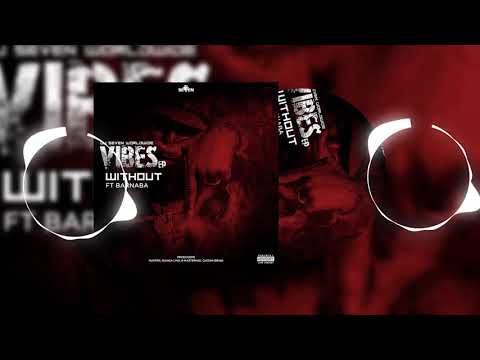 Dj Seven Worldwide Feat. BARNABA - WITHOUT YOU (Official Audio)