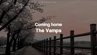 The Vamps || Coming Home ||『sub. español』