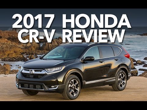 2017 Honda CR-V Review : Best Compact Crossover?