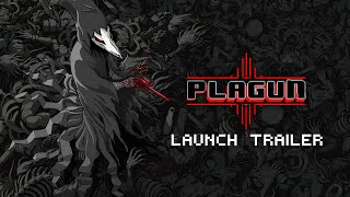 Watch and explore about PLAGUN – The Plague Goes On
