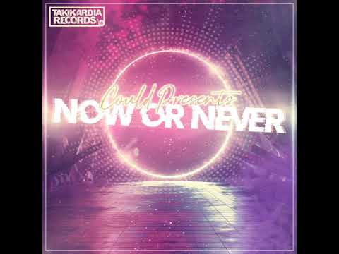 COULD presents Now or Never (Remix)