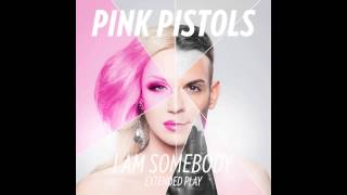 Pink Pistols - I Am Somebody (Instrumental)