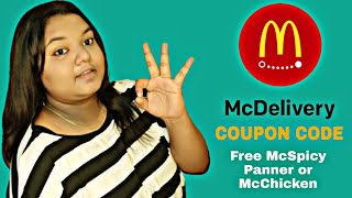 MCDELIVERY coupon Code || Get free McSpicy paneer or McChicken on order above ₹149