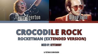 Crocodile Rock - Rocketman Extended version by: heyitsroddy (Colorized lyrics)