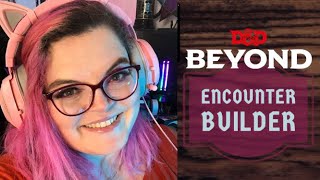 D&D Beyond Encounter Builder Tutorial