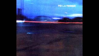 Yo La Tengo - Nowhere Near (demo)