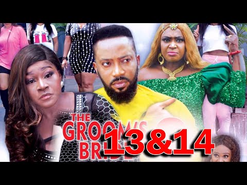 THE GROOMS BRIDE SEASON 13&14 Finale - Fredrick Leonard New Movie 2021 Latest Nigerian Movie