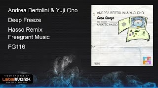Andrea Bertolini & Yuji Ono - Deep Freeze (Hasso Remix)