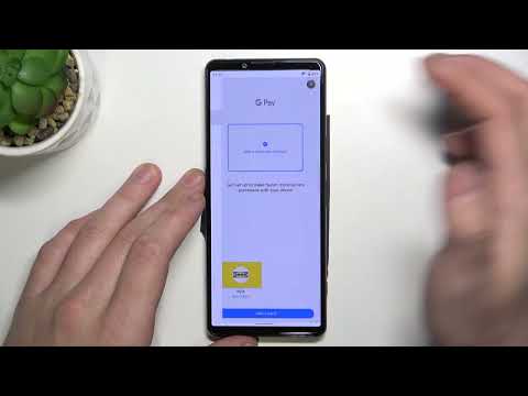 How to Manage Google Pay in SONY Xperia 5 III – Set Up Google Pay