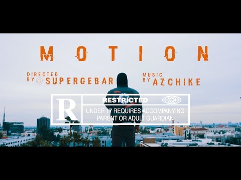 Azchike - Motion | Dir. @Supergebar