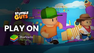 How to Play Stumble Guys on PC with BlueStacks