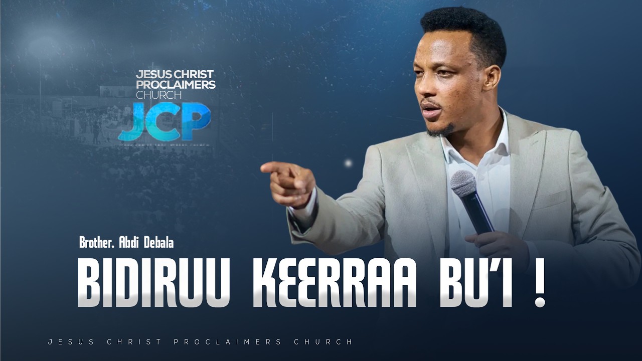 BIDIRUU KEERRAA BU'I ! || BROTHER || ABDI DEBALA || JCP || 2026