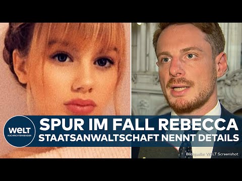 FALL REBECCA: Heiße Spur der Polizei? Ermittlungen gehen weiter! Staatsanwaltschaft nennt Details