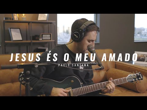 Jesus és o meu amado - Diante do Trono