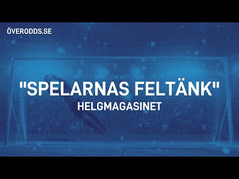 "Spelarnas feltänk" - Helgmagasinet V.44