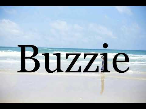How To Pronounce Buzzie🌈🌈🌈🌈🌈🌈Pronunciation Of Buzzie