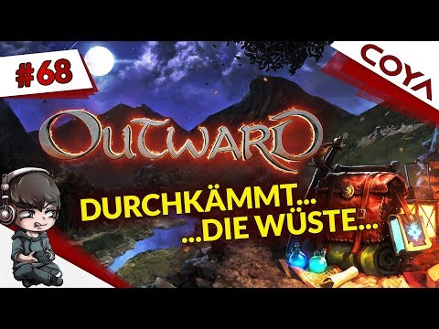 OUTWARD #68 • DURCHKÄMMT DIE WÜSTE • Koop Gameplay German, Let's Play Deutsch