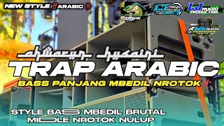 Download lagu DJ TRAP ARABIC ‼️DJ AHWARUN HUSAINI FULL BASS MBEDIL MIDDLE NROTOK NULUP COCOK BUAT CEK SOUND mp3