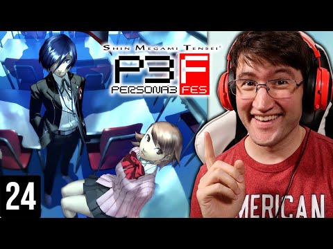 Persona 3 FES Blind Playthrough || Part 24: Death Smiles Upon Us All!!!