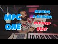 MPC ONE Sample Based HipHop Beat The Making Of A Banger