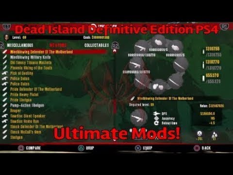 Dead Island Definitive Edition: Modded Weapons & Character (2022)
