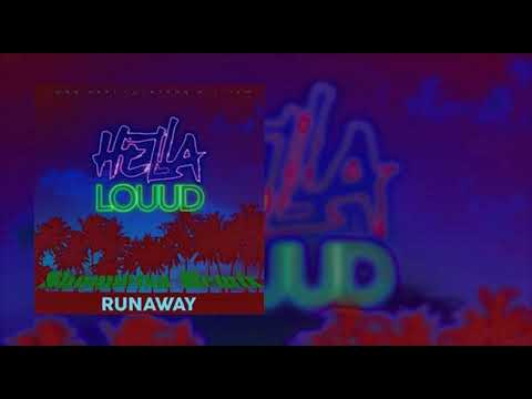 Hella Louud - Runaway (Shounetsa Remix)
