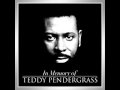 Teddy Pendergrass - Only To You