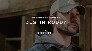 Behind The Waders - Dustin Roddy