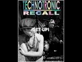 Technotronic - Recall