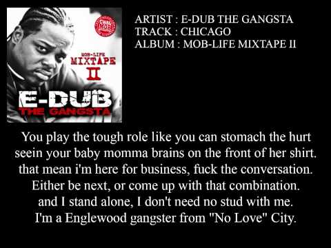 E-Dub The Gangsta - Chicago w/ Lyrics