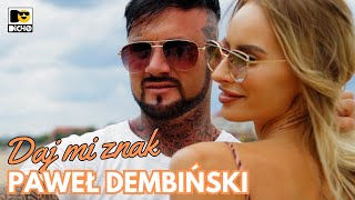 Musik-Video-Miniaturansicht zu Daj mi znak Songtext von Paweł Dembiński