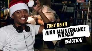 First Time Hearing - Toby Keith - High Maintenance Woman | COUNTRY REACTION!