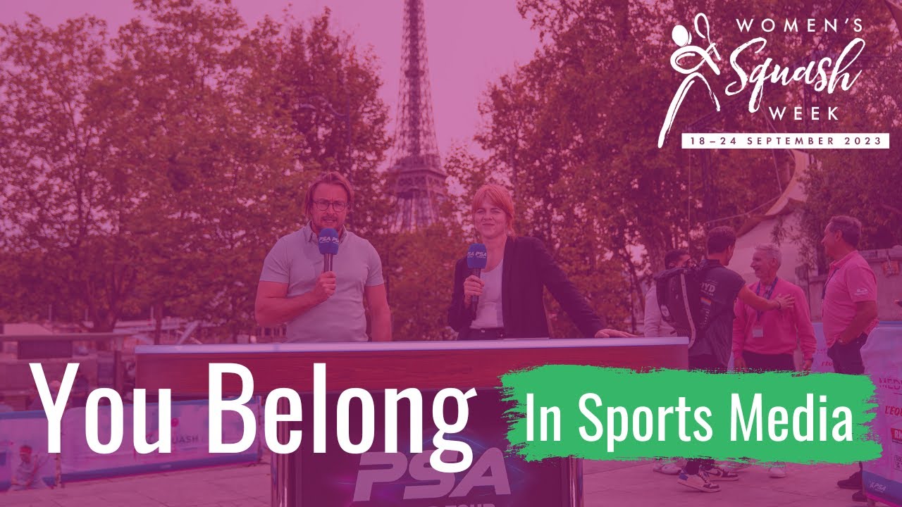 #YouBelong in Sports Media: Laura Massaro and Vanessa Atkinson #WomensSquashWeek @squashtv