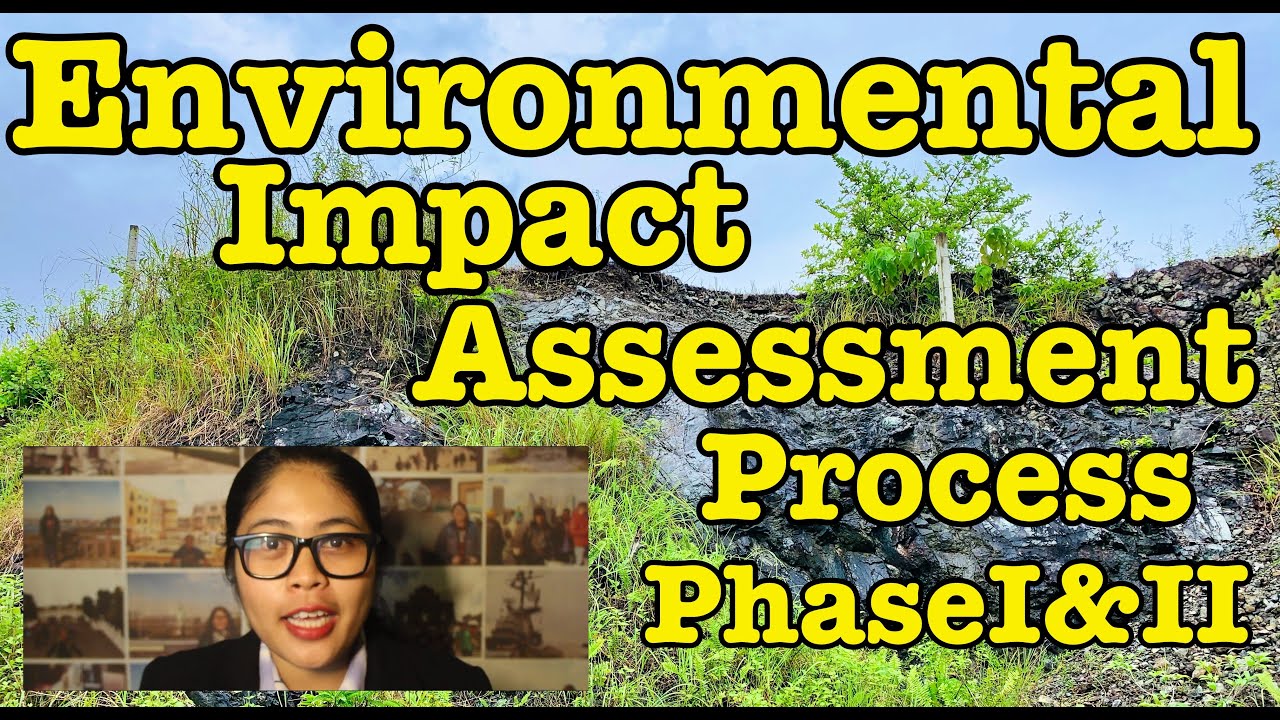 EIA  Lecture 1 (Part 3/4) | Environmental Impact Assessment | Phase I and II |  Process | Concepts