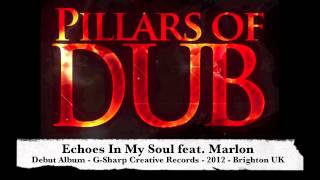 3. Echoes In My Soul feat. Marlon - Pillars Of Dub