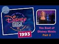 The Best Disney Music A Legacy In Song Part 2 1993 Glen Close Disneyland Walt Disney World