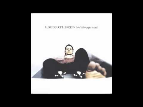 Luke Doucet - One Too Many