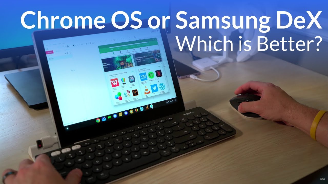 Chrome OS vs. Samsung DeX: Which Is Better For You?