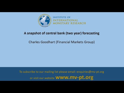 Charles Goodhart at the IIMR 2022 Conference  'A snapshot of central bank (2-year) forecasting'