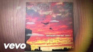 Brad Paisley - Southern Comfort Zone - Fan Lyric Video