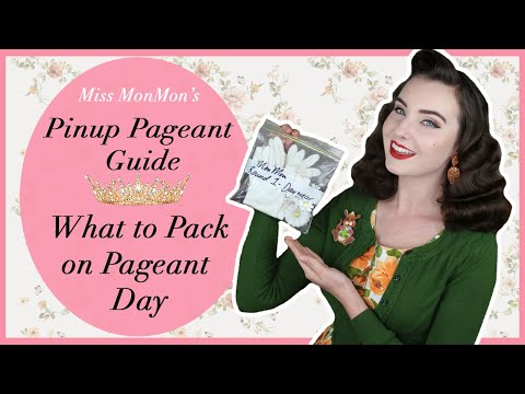 What to Pack on Pageant Day - Pinup Pageant Guide with Miss MonMon