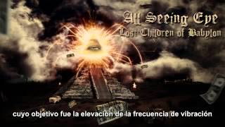 The Lost Children of Babylon - All Seeing Eye (Subtitulado Español) 2013