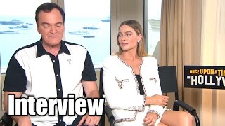 ONCE UPON A TIME IN HOLLYWOOD Margot Robbie & Quentin Tarantino Interview Cannes Film Festival video