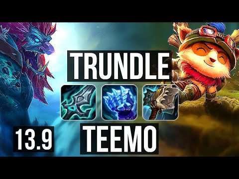 TRUNDLE vs TEEMO (TOP) | 6 solo kills, Rank 8 Trundle | TR Grandmaster | 13.9
