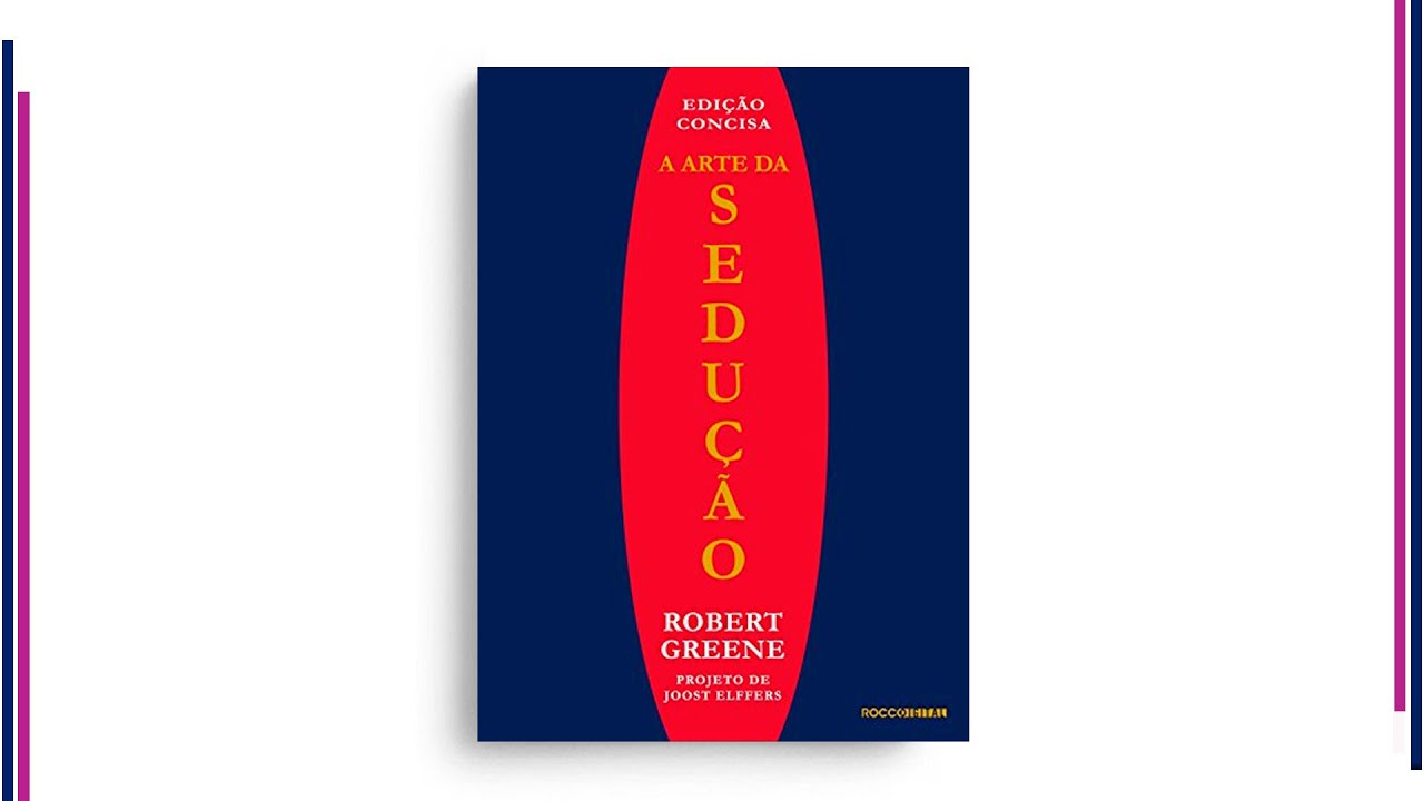 A ARTE DA SEDUÇÃO - Robert Greene - AUDIOBOOK COMPLETO
