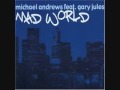 Mad World, Michael Andrews feat. Gary Jules ...