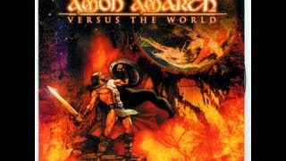 Amon Amarth - Versus The World - Full Album